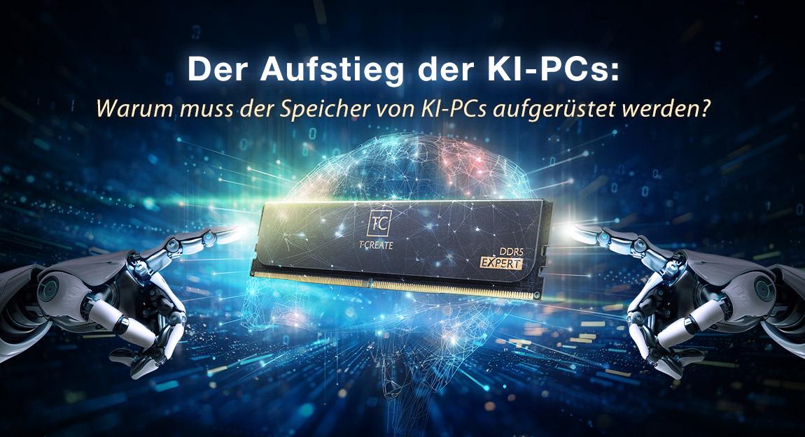 Der Aufstieg der KI-PCs: Warum Speicheraufrüstungen notwendig sind