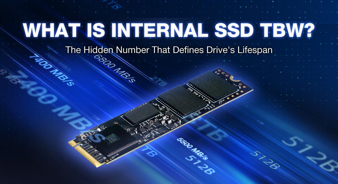 What Is Internal SSD TBW? An Easy Guide to Understanding Durability Ratings!