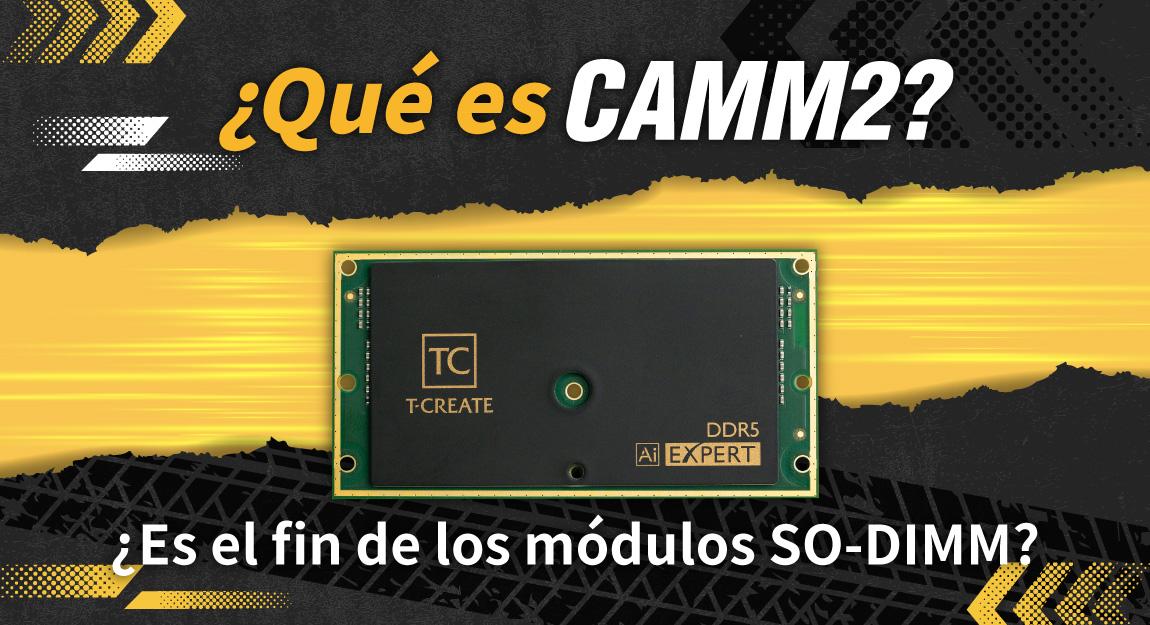 CAMM2: ¿el fin de la memoria SO-DIMM?