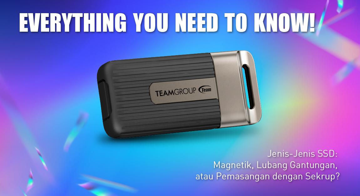 Jenis-Jenis SSD: Magnetik, Lubang Gantungan, atau Pemasangan dengan Sekrup? Cari Tahu Perbedaannya!