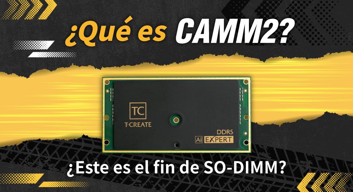 CAMM2: ¿el fin de la memoria SO-DIMM?