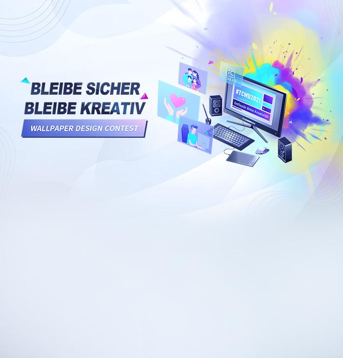 Bleibe Sicher, Bleibe Kreativ - TEAMGROUP Wallpaper Design Contest