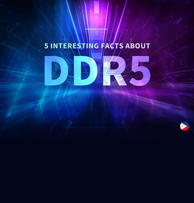 5 INTERESTING FACTS OF DDR5