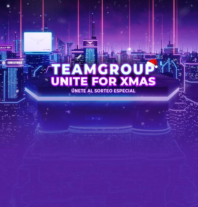 TEAMGROUP: UNITE FOR CHRISTMAS ÚNETE AL SORTEO ESPECIAL