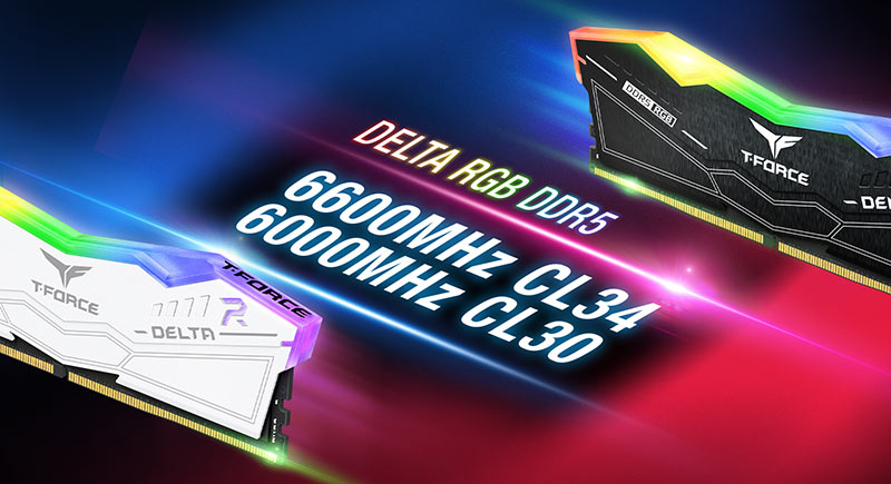 TEAMGROUP presenta la siguiente evolución de la memoria para gaming T-FORCE DELTA RGB DDR5 con kit de alta velocidad de reloj de 6,600 MHz y kit de baja latencia de 6,000 MHz CL30