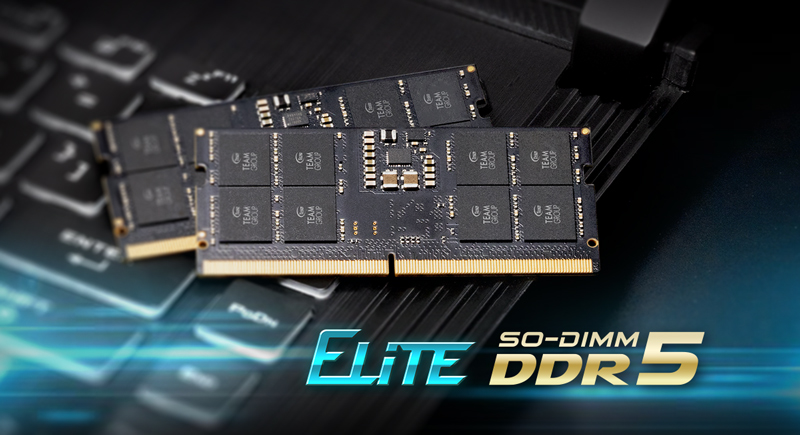 TEAMGROUP ELITE SO-DIMM DDR5메모리 카드 출시 - 차세대 DDR5로 노트북 성능을 쉽게 향상