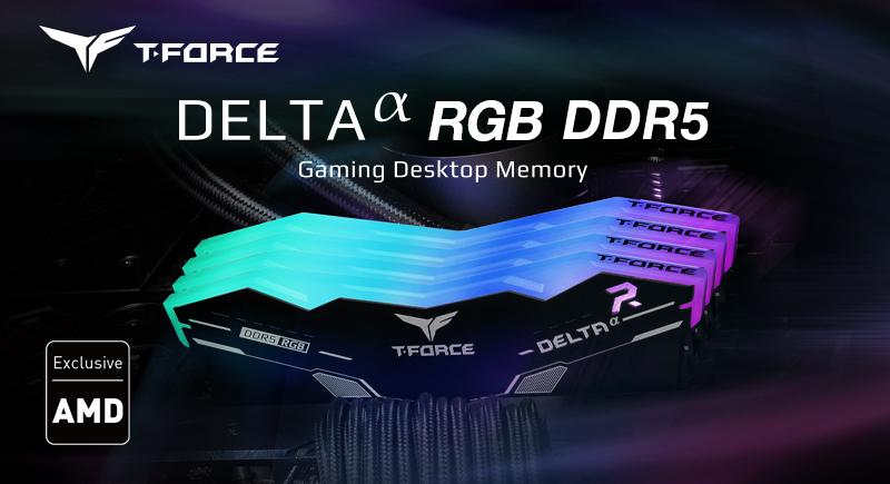 TEAMGROUP Announces T-FORCE DELTAα RGB DDR5: Unleashing AMD EXPO's